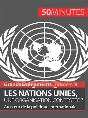 cover image of Les Nations unies, une organisation contestée ?
